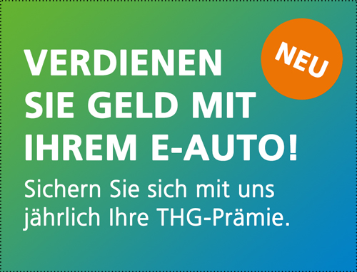 Plakat mit dem Aufdruck: Verdienen Sie Geld Mit Ihrem E-Auto! Sichern Sie sich mit uns Jährlich Ihre THG-Prämie.